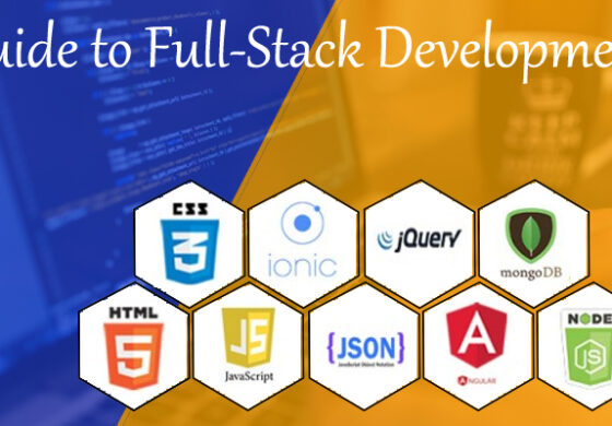 A Complete Guide to Full-Stack Development